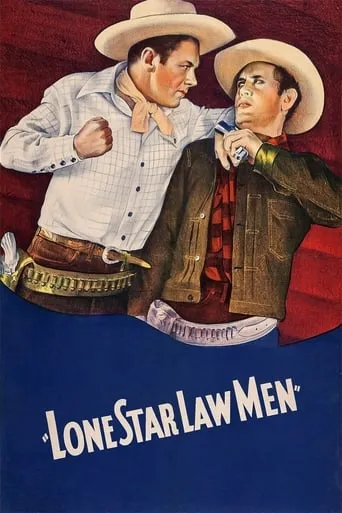 Lone Star Law Men movie poster - Entertainment content