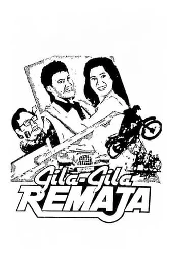 Gila-Gila Remaja movie poster - Rated 10/10