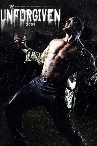 WWE Unforgiven 2008 movie poster - Rated 8/10
