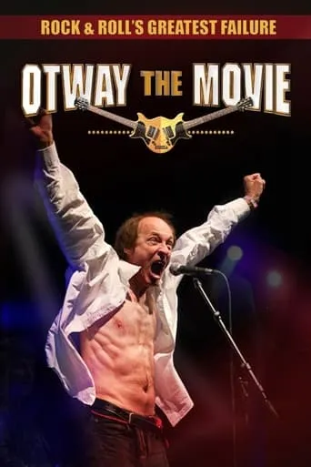 Rock and Roll's Greatest Failure: Otway the Movie movie poster - Rated 5.5/10