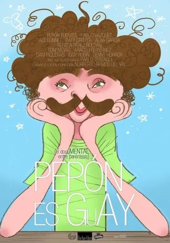 Pepón es Guay movie poster - Rated 10/10
