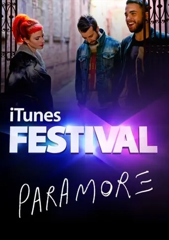 Paramore: iTunes Festival 2013 movie poster - Rated 9.2/10