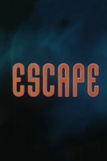 Escape (Synchronomy No. 4) movie poster - Rated 7/10