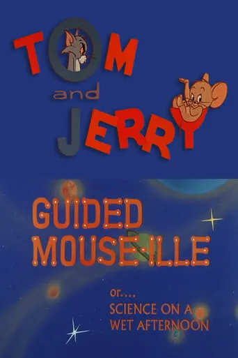 Guided Mouse-Ille movie poster - Rated 6.3/10