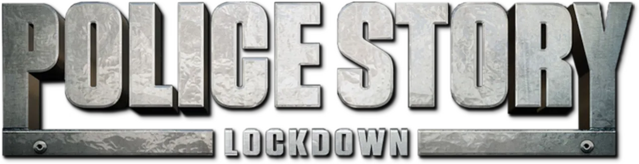 Police Story: Lockdown