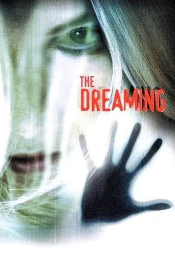 The Dreaming movie poster - Rated 5/10