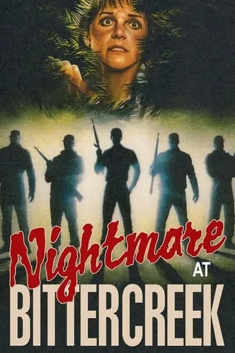 Nightmare at Bittercreek movie poster - Rated 5.6/10
