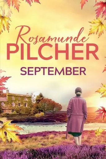 Rosamunde Pilcher: September movie poster - Rated 7.8/10