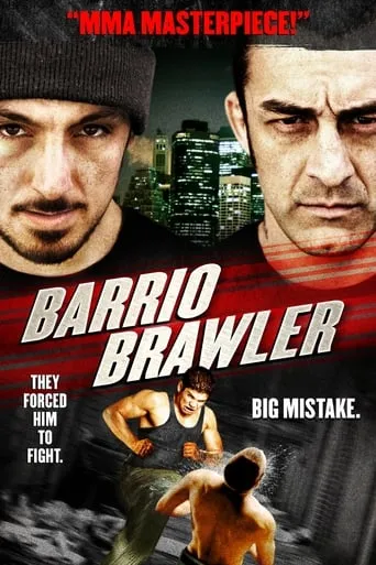 Barrio Brawler movie poster - Rated 5.4/10