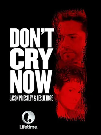 Don't Cry Now movie poster - Rated 4.4/10