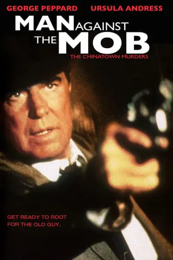 Man Against the Mob: The Chinatown Murders movie poster - Rated 5.5/10