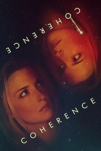 Coherence movie poster - Rated 7.2/10