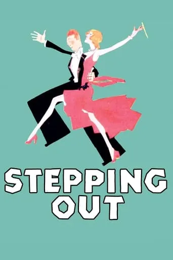 Stepping Out movie poster - Rated 6.5/10