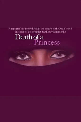 Death of a Princess movie poster - Rated 7.8/10