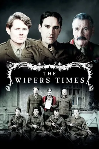 The Wipers Times movie poster - Rated 6.3/10