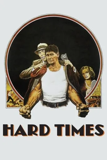 Hard Times movie poster - Rated 6.8/10