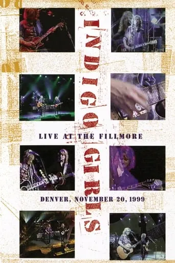Indigo Girls: Live at the Fillmore movie poster - Entertainment content