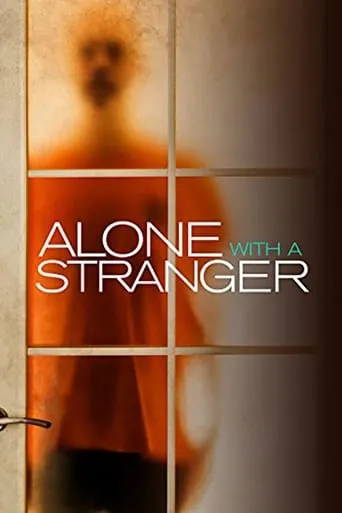 Alone with a Stranger movie poster - Rated 3.3/10