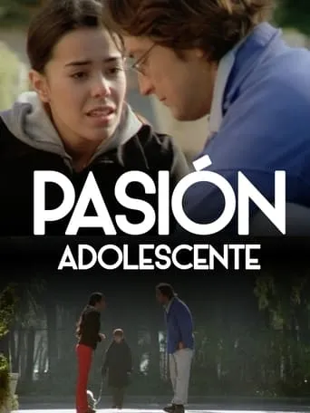 Pasión adolescente movie poster - Entertainment content