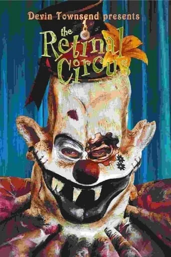 Devin Townsend - The Retinal Circus movie poster - Rated 7.3/10