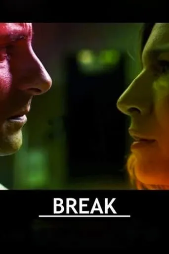 Break movie poster - Entertainment content