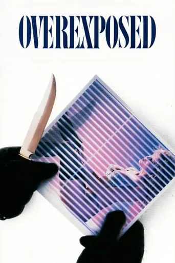 Overexposed movie poster - Rated 2.8/10