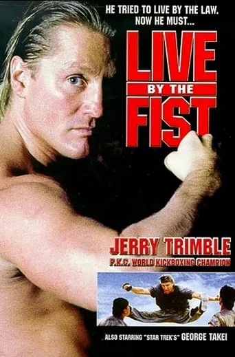 Live by the Fist movie poster - Rated 5.3/10