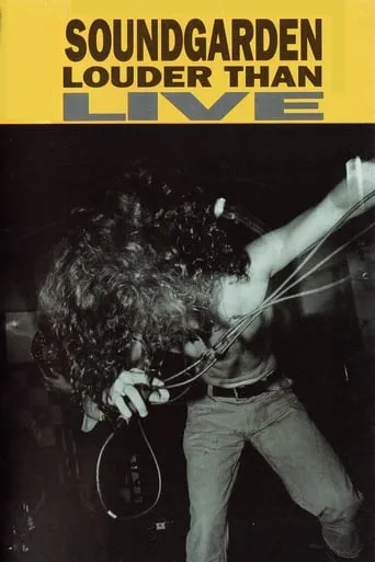 Soundgarden: Louder Than Live movie poster - Entertainment content