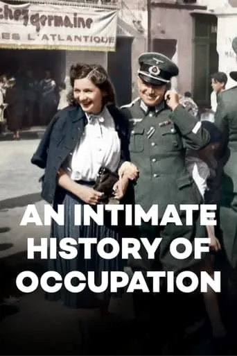 An Intimate History of Occupation movie poster - Rated 6.5/10