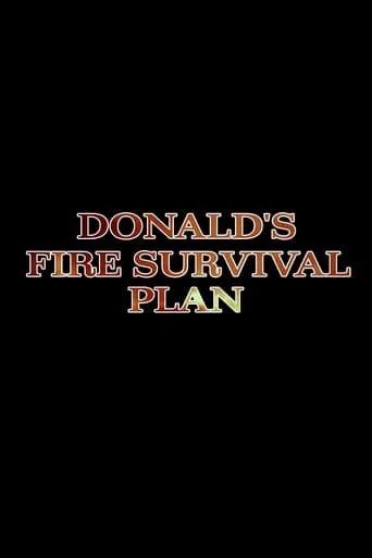 Donald's Fire Survival Plan movie poster - Rated 6.7/10