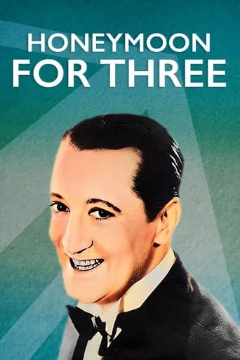 Honeymoon for Three movie poster - Rated 6.2/10