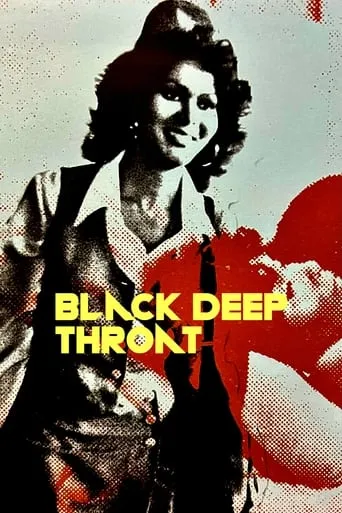 Black Deep Throat movie poster - Rated 3.3/10
