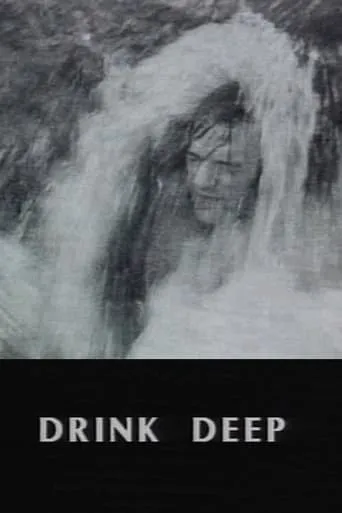 Drink Deep movie poster - Rated 6.3/10