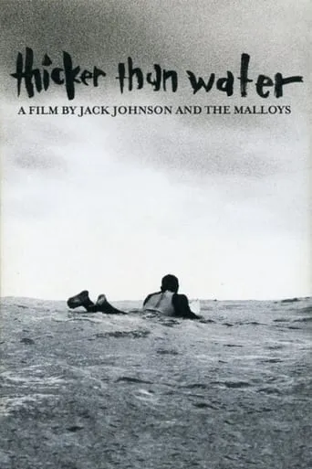 Thicker Than Water movie poster - Rated 5.8/10