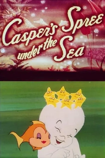 Casper's Spree Under the Sea movie poster - Rated 6.7/10