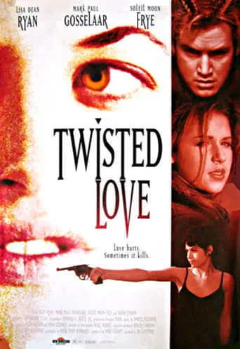 Twisted Love movie poster - Rated 1/10