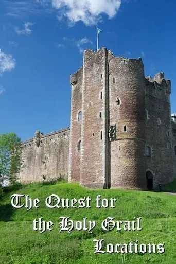 The Quest for the Holy Grail Locations movie poster - Rated 7.7/10