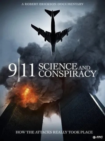 9/11: Science and Conspiracy movie poster - Rated 5.5/10