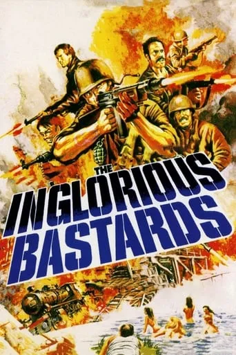 The Inglorious Bastards movie poster - Rated 6.3/10