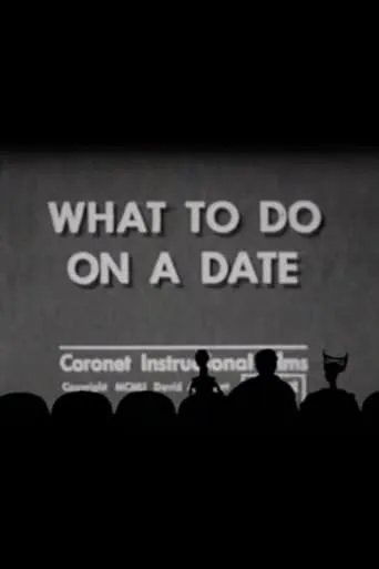 What to Do on a Date movie poster - Rated 3.1/10