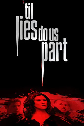 'Til Lies Do Us Part movie poster - Rated 3.8/10