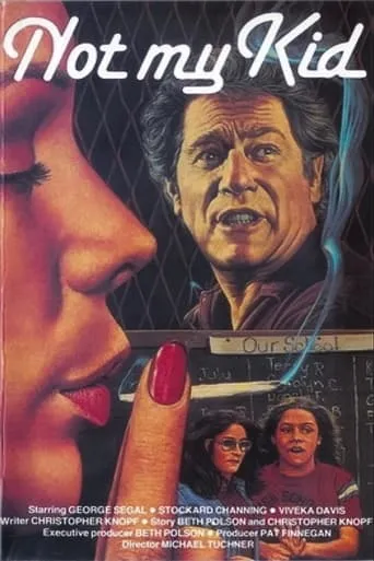 Not My Kid movie poster - Rated 7.3/10