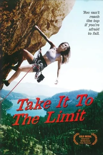 Take It to the Limit movie poster - Entertainment content