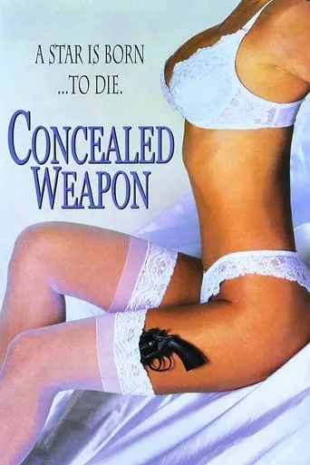 Concealed Weapon movie poster - Rated 2.5/10