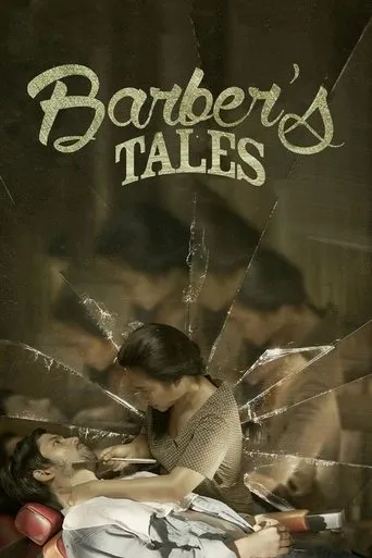 Barber's Tales movie poster - Rated 7.2/10