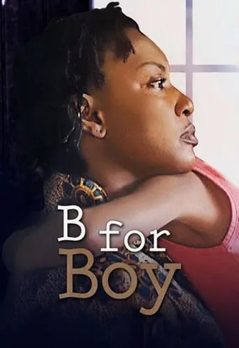 B for Boy movie poster - Rated 10/10
