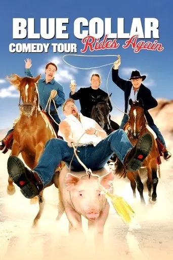 Blue Collar Comedy Tour Rides Again movie poster - Rated 5.5/10