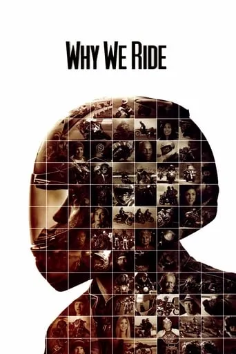 Why We Ride movie poster - Rated 7.1/10