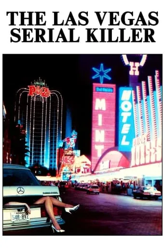 Las Vegas Serial Killer movie poster - Rated 2.8/10