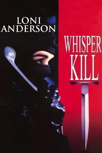 Whisper Kill movie poster - Rated 7.3/10